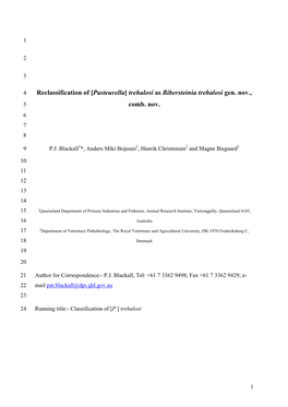 Reclassification of [Pasteurella] Trehalosi As Bibersteinia Trehalosi Gen