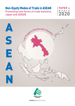 Non-Equity Modes of Trade in ASEAN PAPER 4 Promoting New Forms of Trade Between MARCH Japan and ASEAN 2020