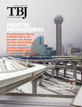 DISASTER PREPAREDNESS from Hurricane Harvey to Winter Storm Uri, Disasters Can Disrupt Our Lives and Livelihoods