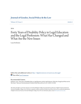 Forty Years of Disability Policy in Legal Education and the Legal Profession: What Has Changed and What Are the New Issues Laura Rothstein