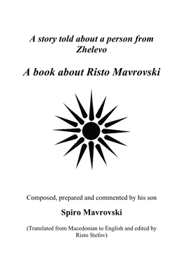 A Book About Risto Mavrovski