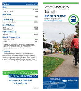 West Kootenay Transit Serves Communities Throughout the Region, Including Nelson, Trail and Castlegar and Regional Connectors 5 Surrounding Communities