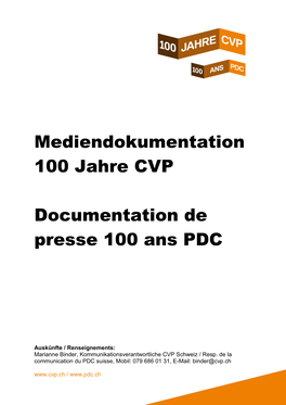 Mediendokumentation 100 Jahre CVP Documentation De Presse 100 Ans