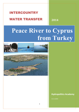 Peace River to Cyprus from Turkey