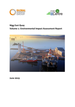 Nigg East Quay Volume 1: Environmental Impact Assessment Report