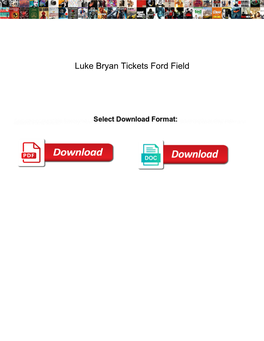 Luke Bryan Tickets Ford Field