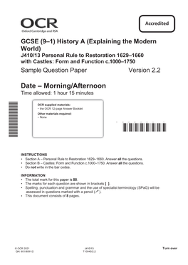 J410/13 Personal Rule to Restoration 1629–1660 with Castles: Form and Function C.1000–1750 Sample Question Paper Version 2.2