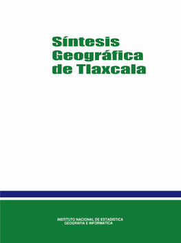 Síntesis Geográfica De Tlaxcala