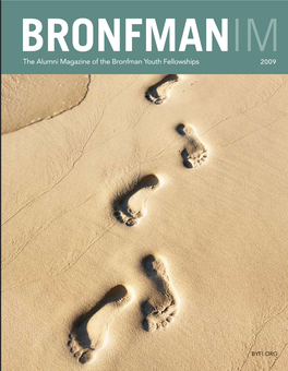 The Alumni Magazine of the Bronfman Youth Fellowships 2009