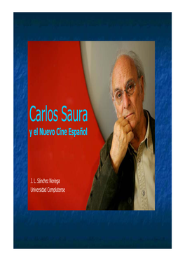 Carlos Saura Y El Nuevo Cine Español