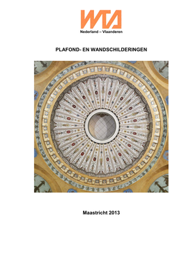 PLAFOND- EN WANDSCHILDERINGEN Maastricht 2013