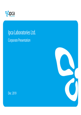 Ipca Laboratories Ltd. Corporate Presentation