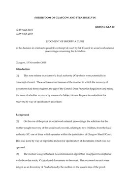 SHERIFFDOM of GLASGOW and STRATHKELVIN [2020] SC GLA 40 GLW-SW7-2019 GLW-SW8-2019 JUDGMENT of SHERIFF a CUBIE in the Decision In