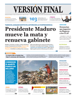 Presidente Maduro Mueve La Mata Y Renueva Gabinete