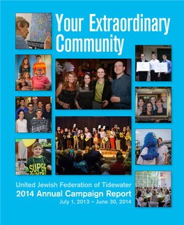 2014 Annual Campaign Report July 1, 2013 – June 30, 2014 a Letter to the Community