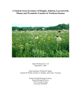 A Natural Areas Inventory of Douglas, Johnson, Leavenworth, Miami, and Wyandotte Counties in Northeast Kansas