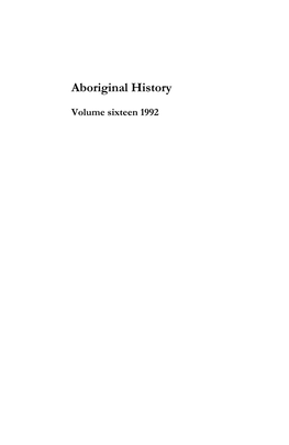 Aboriginal History Journal: Volume 16