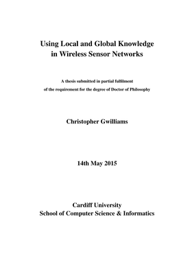 Using Local and Global Knowledge in Wireless Sensor Networks