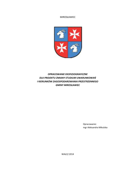 Mirosławiec Opracowanie Ekofizjograficzne Dla Projektu Zmiany Studium Uwarunkowań I Kierunków Zagospodarowania Przestrzenneg