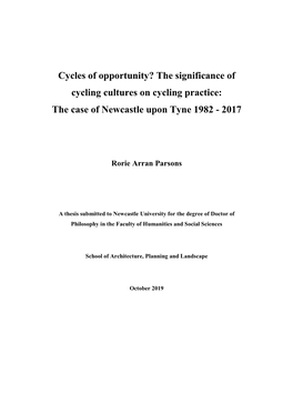 The Significance of Cycling Cultures on Cycling Practice: the Case of Newcastle Upon Tyne 1982 - 2017