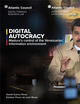 Digital Autocracy – Maduro's Control of the Venezuelan Information