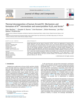 Thermal Decomposition of Barium Ferrate(VI): Mechanism and IV * Formation of Fe Intermediate and Nanocrystalline Fe2o3 and Ferrite * Libor Machala A, , Virender K