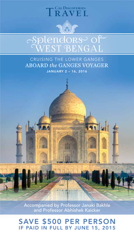 Splendors of WEST BENGAL CRUISING the LOWER GANGES ABOARD the GANGES VOYAGER JANUARY 2 – 16, 2016