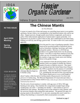 Organic Gardener July 2015 Indiana O Rganic G Ardeners Association the Chinese Mantis in THIS ISSUE by Tony Branam