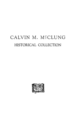 Calvin M. Mc?Clung Historical Collection
