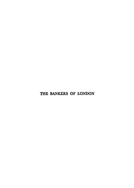 ~Lhe BANKERS of LONDON the BANKERS of LONDON