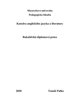 Katedra Anglického Jazyka a Literatury Bakalářská Diplomová Práce 2020