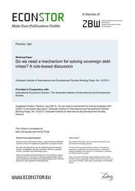 Do We Need a Mechanism for Solving Sovereign Debt Crises? a Rule-Based Discussion