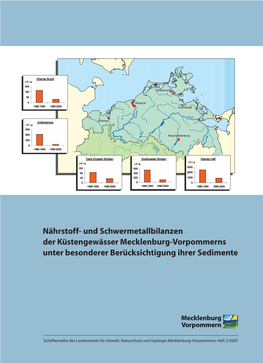 Nährstoff- Und Schwermetallbilanzen Der Küstengewässer Mecklenburg-Vorpommerns Unter Besonderer Berücksichtigung Ihrer Sedimente