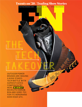 Twenty on ’20 / Trading Show Stories FOOTWEARNEWS.COM / JANUARY 13, 2020 / @FOOTWEARNEWS