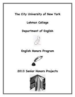 The City University of New York Lehman College Department of English English Honors Program 2013 Senior Honors Projects