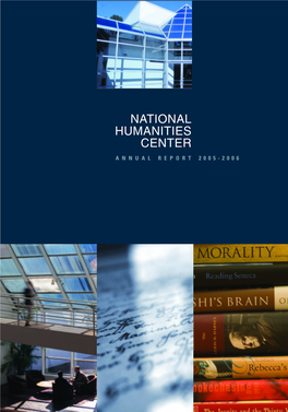 National Humanities Center Annual Report 2005-2006