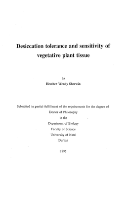 Desiccation Tolerance and Sensitivity of Vegetative Plant Tissue