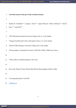 Viral Dark Matter in the Gut Virome of Elderly Humans Stephen R. Stockdale*,1,2, Feargal J. Ryan*,1, Angela Mccann1, Marion Dalm