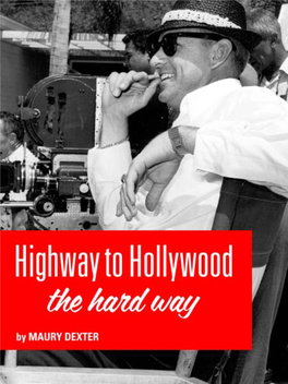 Highway to Hollywood - Maury Dexter 2 MAURY DEXTER FILMOGRAPHY