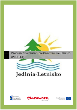 Program Rewitalizacji Dla Gminy Jedlnia-Letnisko (PROJEKT)