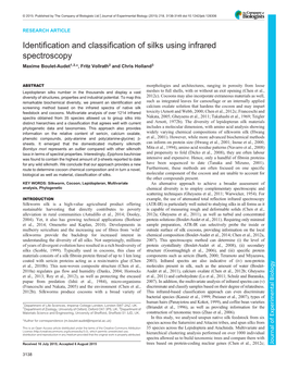 Identification and Classification of Silks Using Infrared Spectroscopy Maxime Boulet-Audet1,2,*, Fritz Vollrath2 and Chris Holland3