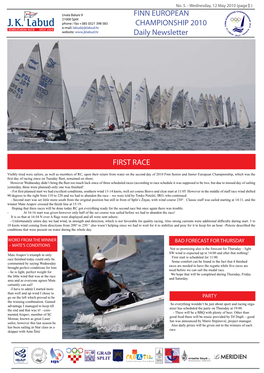 FINN EUROPEAN CHAMPIONSHIP 2010 Daily Newsletter FIRST RACE