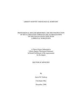 Professional Soccer Ministries: the Deconstruction of Secularization Through the Globalization of Soccer in Conjuction with a Biblical Worldview