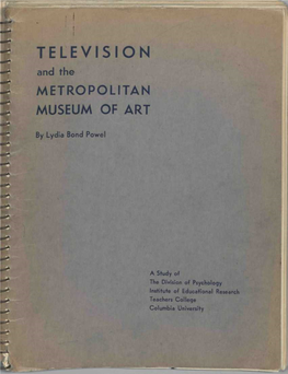 TELEVISION •R? and the - METROPOLITAN \Z MUSEUM of ART