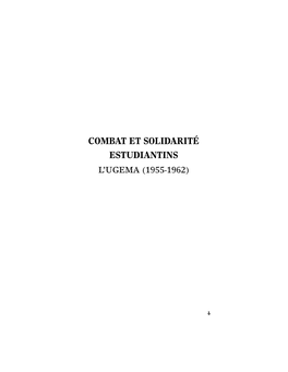 Combat Et Solidarité Estudiantins L’Ugema (1955-1962)