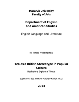 Tea As a British Stereotype in Popular Culture Bachelor‘S Diploma Thesis