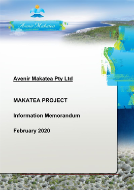 Avenir Makatea Pty Ltd MAKATEA PROJECT Information