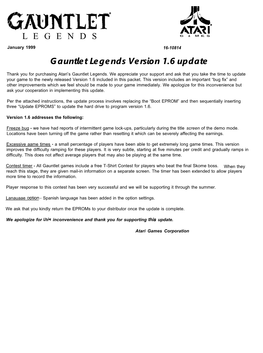 L E G E N D S Gauntlet Legends Version 1.6 Update