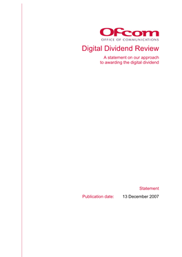 A Statement on Our Approach to Awarding the Digital Dividend