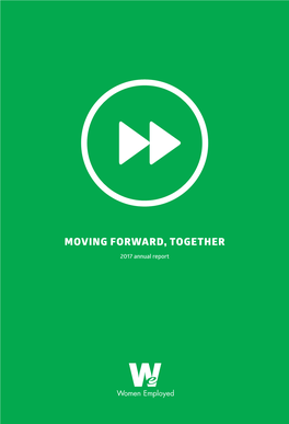 MOVING FORWARD, TOGETHER 2017 Annual Report DEAR SUPPORTERS, Equity